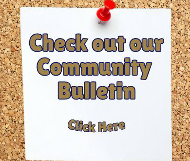 Check Out Our Community Bulletin